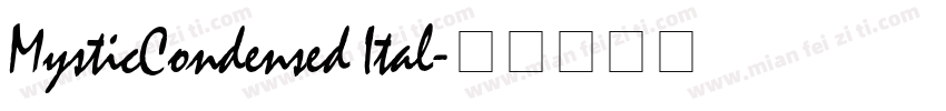 MysticCondensed Ital字体转换